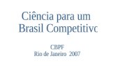 Ciência para um  Brasil Competitivo