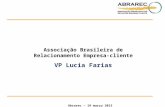 Associação Brasileira de Relacionamento Empresa-cliente VP Lucia Farias