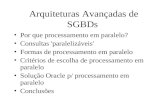 Arquiteturas Avançadas de SGBDs