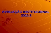 AVALIAÇÃO INSTITUCIONAL  2010.2