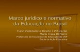 Marco jurídico e normativo da Educação no Brasil