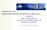 Estimativa &  Planejamento de Projeto de Software .