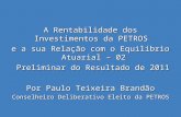 A Rentabilidade dos Investimentos da PETROS  e a sua Relação com o Equilíbrio Atuarial – 02
