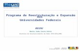 Programa de Reestruturação e Expansão das  Universidades Federais  REUNi Maria Ieda Costa Diniz