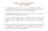 FOB - Free on Board (Livre a Bordo)
