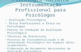 Psicologia Jur ídica Instrumentação  Profissional para Psicólogos