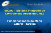SICAU – Sistema Integrado de Controle das Ações da União Funcionalidades do Menu Lateral - Tarefas
