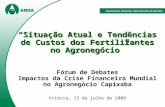 “Situação Atual e Tendências de Custos dos Fertilizantes no Agronegócio” Fórum de Debates
