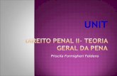Unit DIREITO PENAL  ii - TEORIA GERAL DA PENA