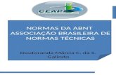 NORMAS DA ABNT  ASSOCIAÇÃO BRASILEIRA DE NORMAS TÉCNICAS
