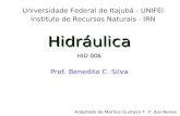 Hidráulica HID 006 Prof. Benedito C. Silva