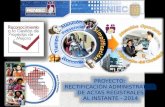 PROYECTO:  Rectificación Administrativa  de Actas Registrales al Instante - 2014