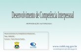 Desenvolvimento de Competência Interpessoal Data : 2006/2007 Instrutor:  Tilzah  Oliveira Duarte
