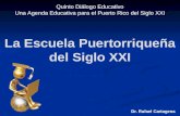 La Escuela Puertorriqueña del  Siglo  XXI
