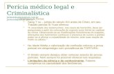 Perícia médico legal e Criminalística peixotobaptista@uol.br peixotob@iml.pr.br