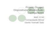 Projeto Oxygen Dispositivos Móveis Auto-Configuráveis
