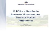 O TCU e a Gestão de Recursos Humanos nos  Serviços Sociais Autônomos Fábio  Granja