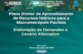 Plano Diretor de Aproveitamento de Recursos Hídricos para a  Macrometrópole  Paulista