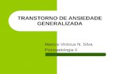 TRANSTORNO DE ANSIEDADE GENERALIZADA