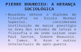 PIERRE BOURDIEU: A HERANÇA SOCIOLÓGICA