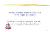 Renato Francês e  Aldebaro  Klautau  Universidade Federal do Pará
