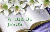 A  LUZ DE JESUS