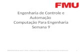Engenharia de Controle e Automação  Computação Para Engenharia Semana  9