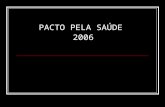 PACTO PELA SAÚDE  2006