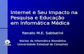 Internet e Seu Impacto na Pesquisa e Educação em Informática Médica