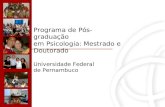 Programa de Pós-graduação  em Psicologia: Mestrado e Doutorado