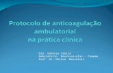 Protocolo de anticoagulação ambulatorial                              na prática clínica