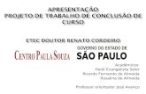 Apresentação Projeto de Trabalho de Conclusão de Curso ETEC Doutor Renato Cordeiro