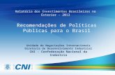 Recomendações de Políticas Públicas para o Brasil