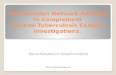Transmission Network Analysis to Complement Routine Tuberculosis Contact Investigations .