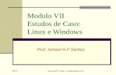 Modulo VII  Estudos de Caso:      Linux e Windows