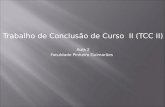 Trabalho de Conclusão de Curso  II (TCC II) Aula 2 Faculdade Pinheiro Guimarães