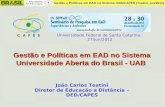 João Carlos Teatini Diretor de Educação a Distância – DED/CAPES