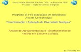 Universidade Estadual Paulista “Júlio de Mesquita Filho” FCLassis – Depto de Ciências Biológicas
