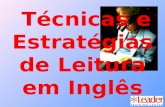 Técnicas e Estratégias de Leitura em Inglês