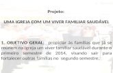 Projeto:  UMA IGREJA COM UM VIVER FAMILIAR SAUDÁVEL