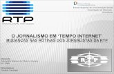 O Jornalismo em ‘Tempo Internet’ Mudanças nas Rotinas dos Jornalistas da RTP