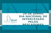 29 DE JUNHO DIA NACIONAL DE INTERCESSÃO PELOS PESCADORES