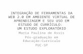 Maria Paulina de Assis Pós-graduação  em Educação:Currículo PUC-SP