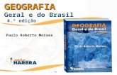 GEOGRAFIA Geral e do Brasil  4.ª edição