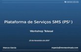 Plataforma de Serviços SMS (PS 2  )