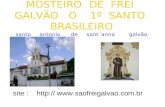 site :     saofreigalvao.br
