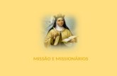 MISSÃO E MISSIONÁRIOS