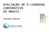 AVALIAÇÃO DE E-LEARNING  CORPORATIVO  DO BRASIL EDUARDO BASTOS