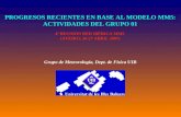 PROGRESOS RECIENTES EN BASE AL MODELO MM5: ACTIVIDADES DEL GRUPO 01 4ª REUNIÓN RED IBÉRICA MM5