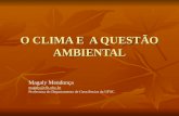 O CLIMA E  A QUESTÃO AMBIENTAL